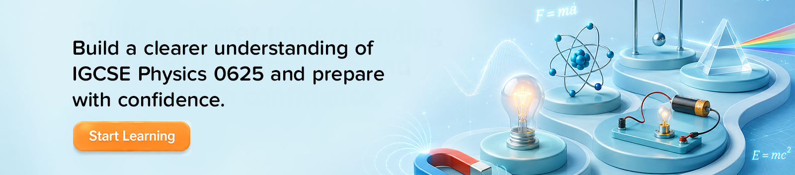 Master IGCSE Physics 0625 concepts and prepare with confidence. Start Now